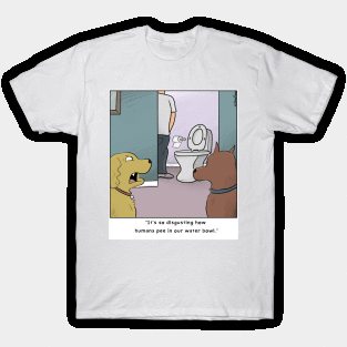 Dog Toilet Bowl T-Shirt